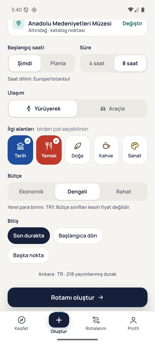 Oluştur ekranı: başlangıç saati, süre, ulaşım, ilgi alanları, bütçe ve bitiş seçenekleri